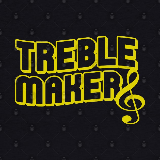 Treblemakers by PopCultureShirts